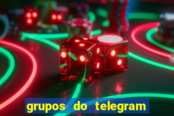 grupos do telegram mais de 18